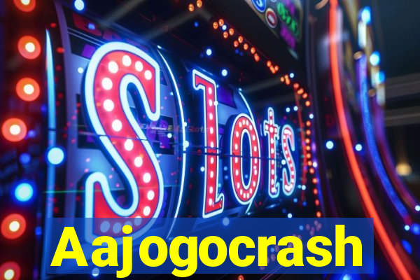 Aajogocrash