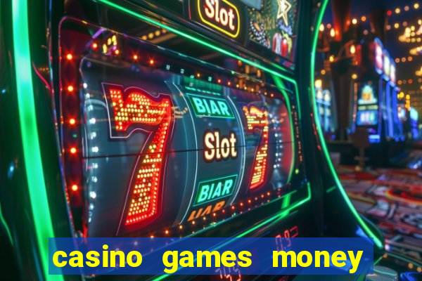 casino games money slots ls342