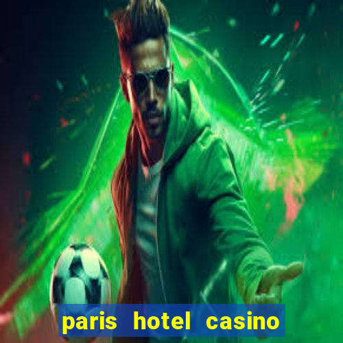 paris hotel casino las vegas nevada