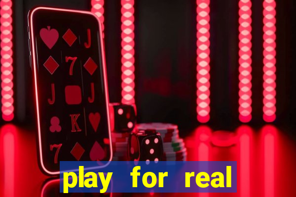 play for real money online slots