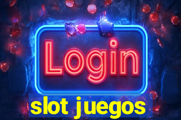 slot juegos