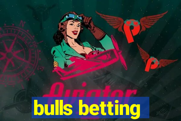 bulls betting