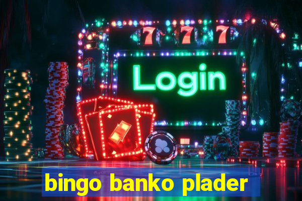 bingo banko plader