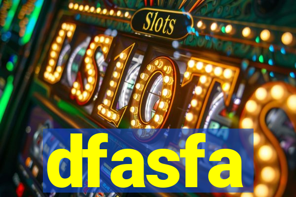 dfasfa