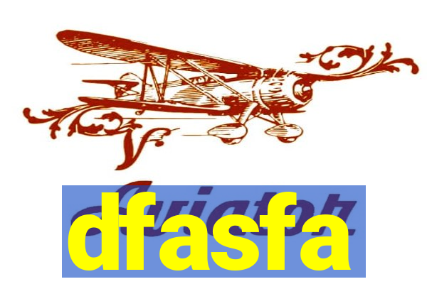 dfasfa