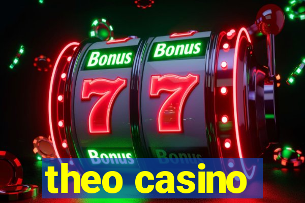 theo casino