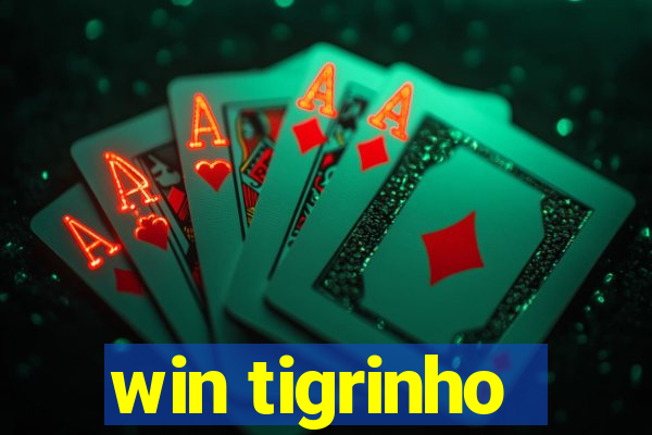 win tigrinho