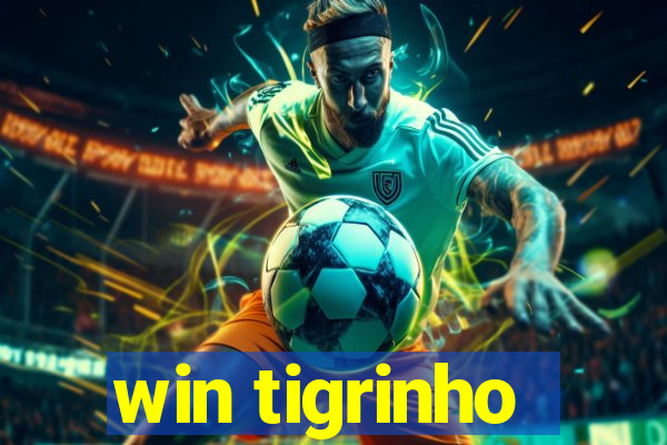 win tigrinho