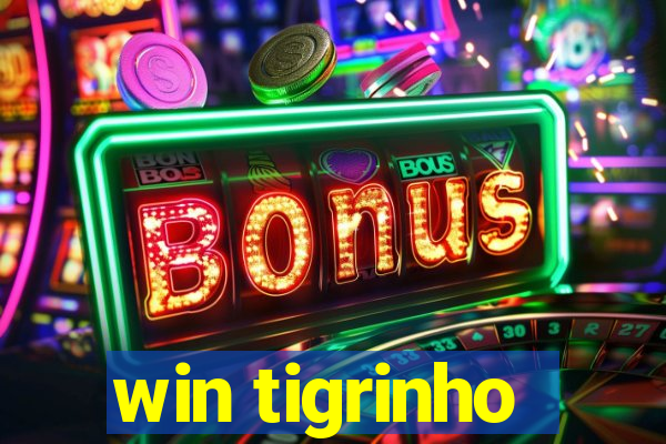 win tigrinho