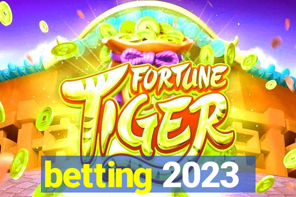 betting 2023