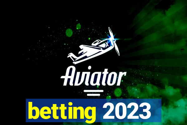 betting 2023