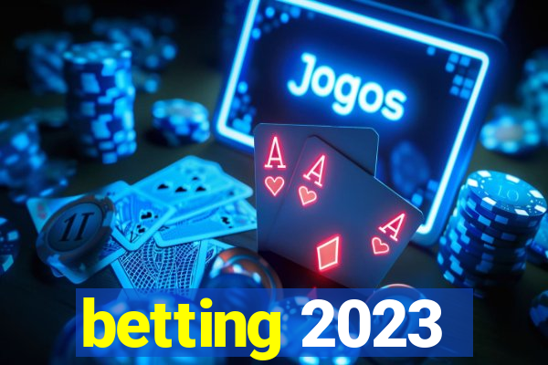 betting 2023