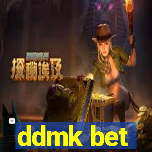 ddmk bet