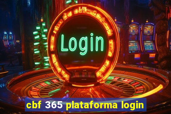 cbf 365 plataforma login