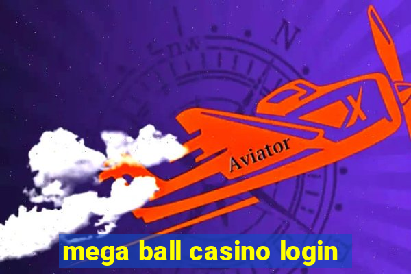 mega ball casino login