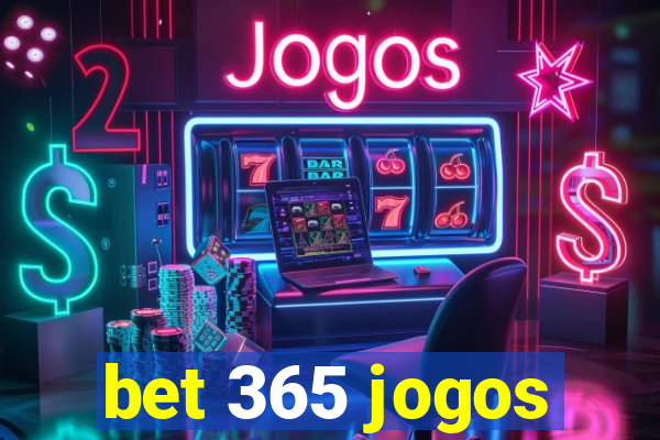 bet 365 jogos