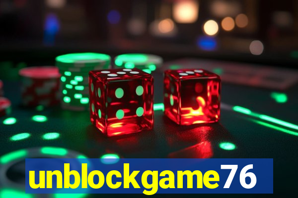 unblockgame76