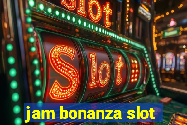 jam bonanza slot