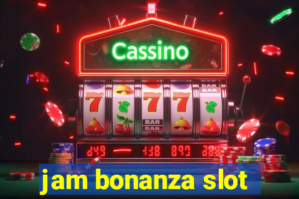 jam bonanza slot