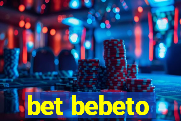 bet bebeto