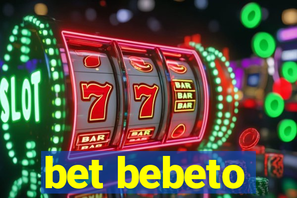 bet bebeto