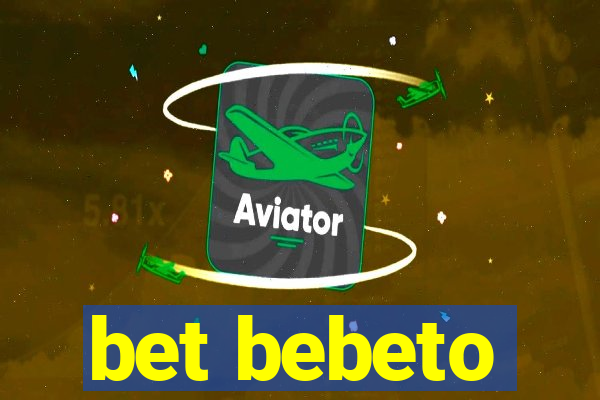 bet bebeto