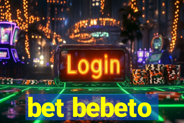 bet bebeto