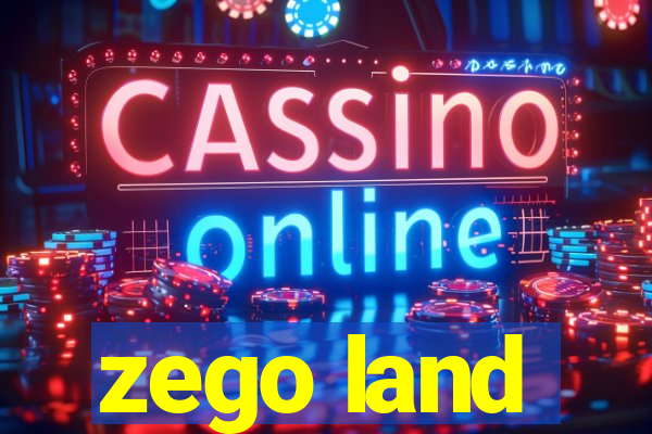 zego land