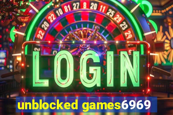 unblocked games6969