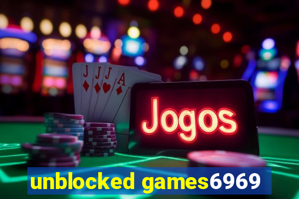 unblocked games6969