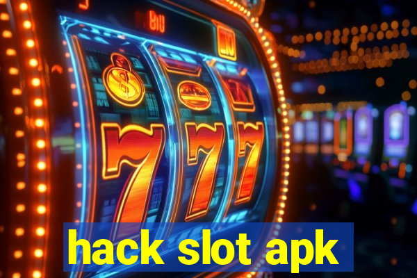 hack slot apk