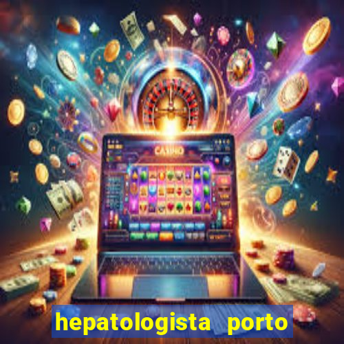 hepatologista porto alegre ipe