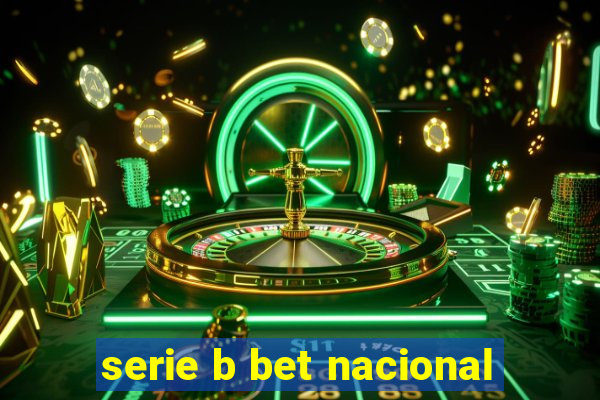 serie b bet nacional