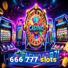 666 777 slots