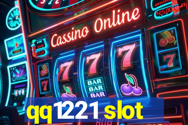 qq1221 slot