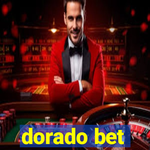 dorado bet