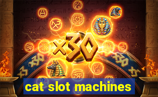 cat slot machines