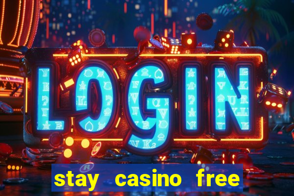 stay casino free spins 2021