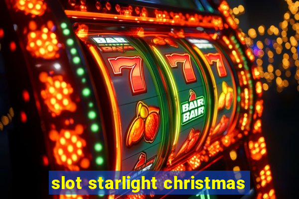 slot starlight christmas