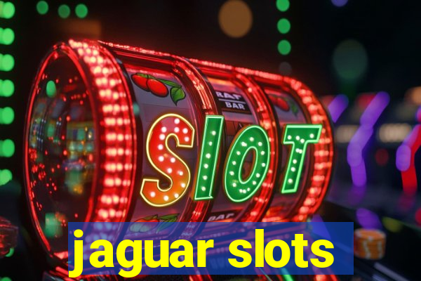 jaguar slots