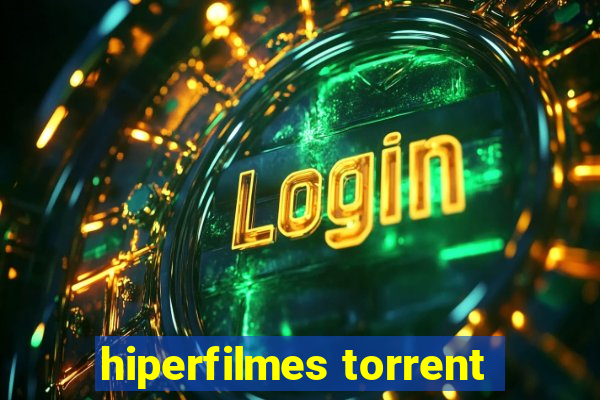 hiperfilmes torrent