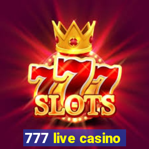 777 live casino