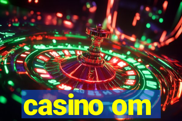 casino om