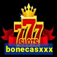 bonecasxxx