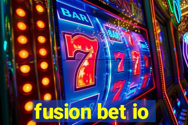 fusion bet io