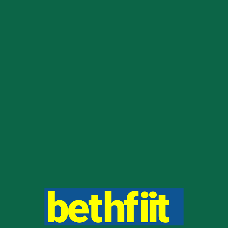 bethfiit