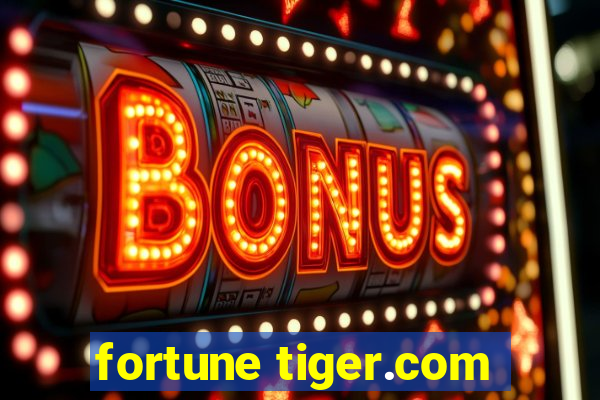 fortune tiger.com