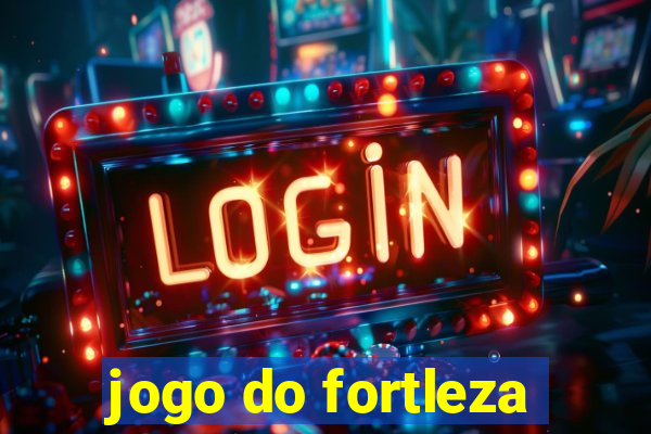 jogo do fortleza