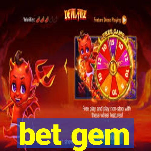 bet gem