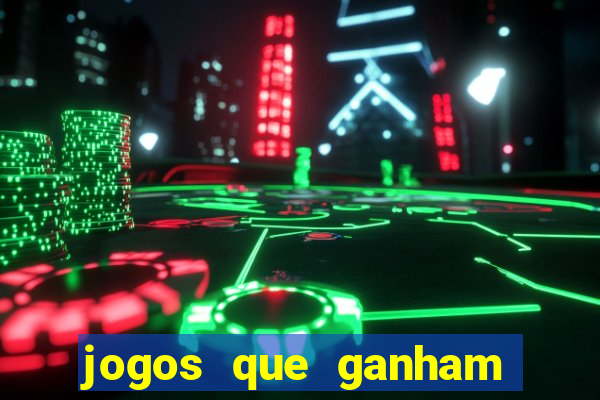 jogos que ganham dinheiro sem depositar nada